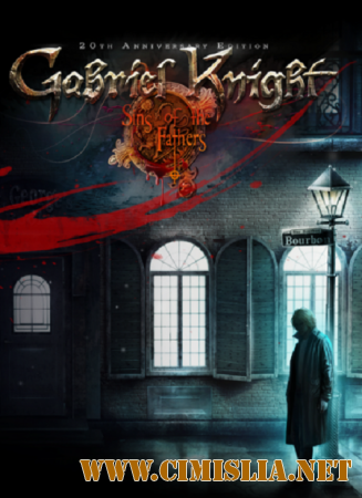 Gabriel Knight: Sins of the Fathers 20th [RePack] [2014 / PC / RUS / MULTi]