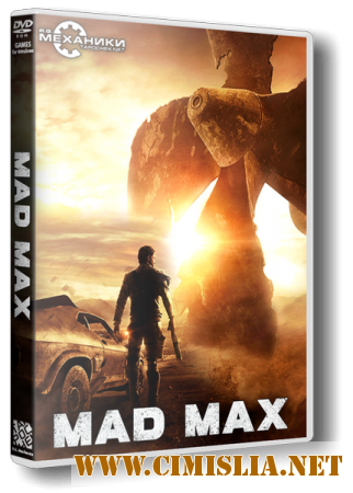 Mad Max [v 1.0.1.1 + DLC's] [RePack] [2015 / RUS / ENG / MULTi9]