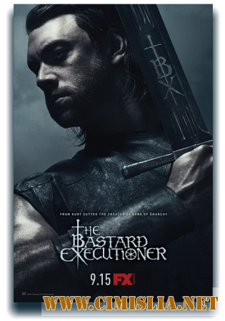 Палач / The Bastard Executioner [01x01-10 из 10] [2015 / WEB-DLRip]