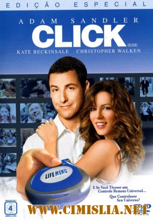 Клик: С пультом по жизни / Click [2006 / HDRip]