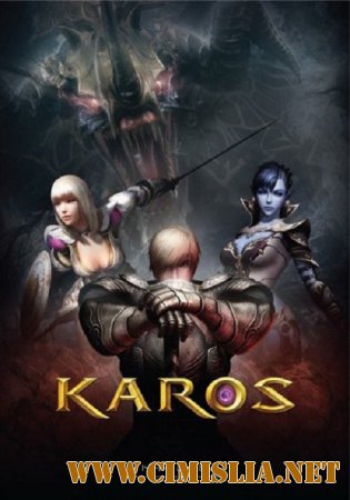 Karos Online [28.10.15] [2010 / PC / RUS]