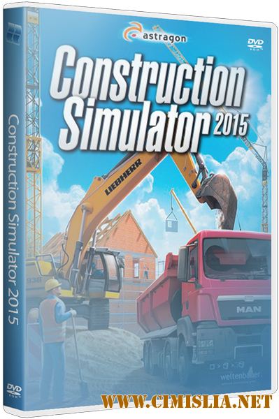 Construction Simulator 2015: Gold Edition [L] [2014 / RUS / ENG / MULTi9]
