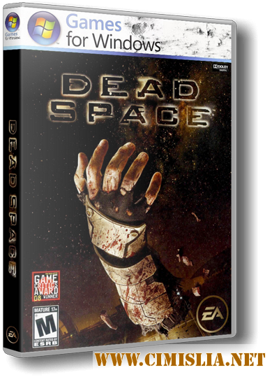 Dead Space [Steam-Rip] [2008 / RUS / ENG]