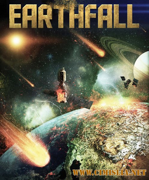 Орбита Апокалипсиса / Earthfall [2015 / WEB-DLRip]