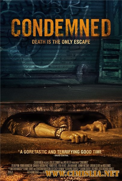 Приговоренные / Condemned [2015 / HDRip]