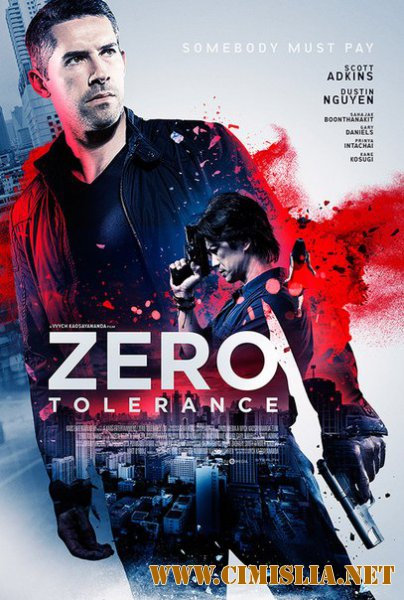 Нулевая терпимость / Zero Tolerance [2015 / WEB-DLRip]