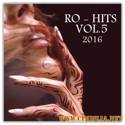 RO-Hits Vol.5 [2016 / MP3 / 320 kb]