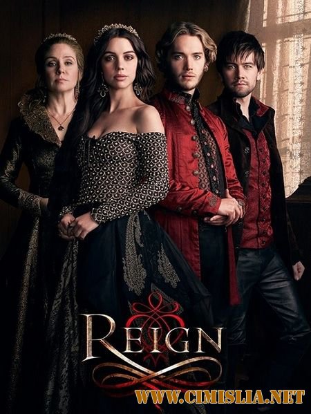 Царство / Reign [03х01-18 из 18] [2015 / HDTVRip]