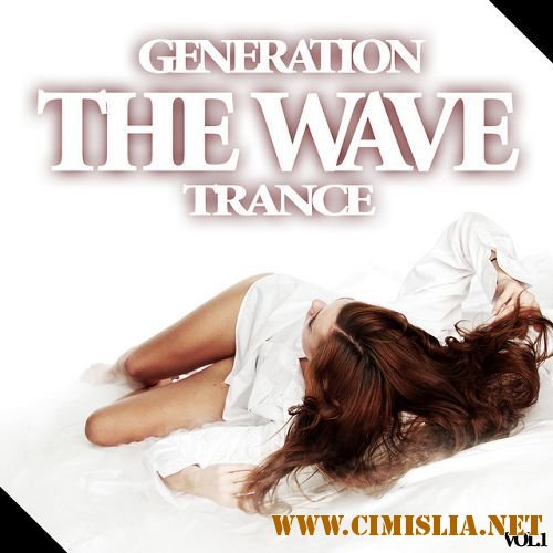 The Wave Generation Trance Vol.1 [2016 / MP3 / 320 kb]