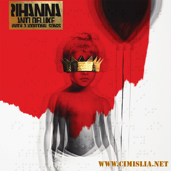 Rihanna - Anti [Deluxe Edition] [2016 / MP3 / 320 kb]