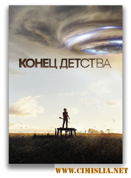 Конец детства / Childhood's End [01х01-06 из 06] [2015 / WEB-DLRip]