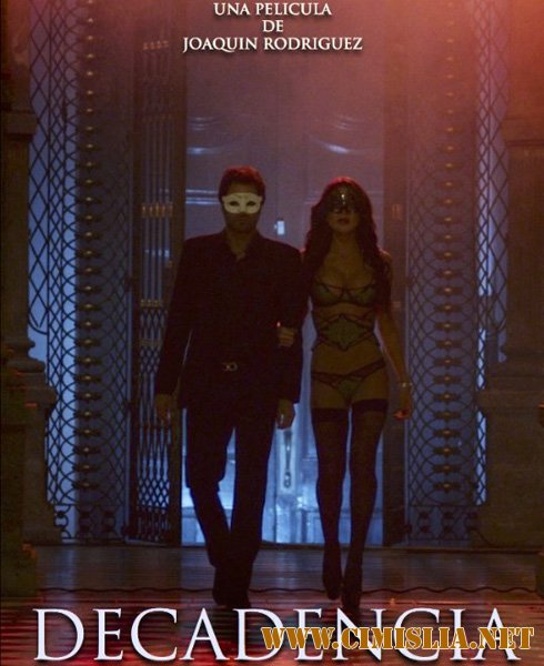 Упадок / Decadencia [2015 / HDRip]