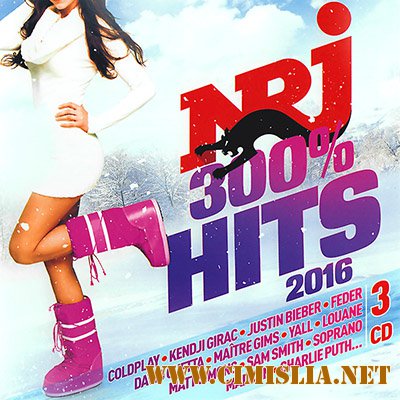 NRJ 300% Hits 2016 [3CD] [2016 / MP3 / 320 kb]