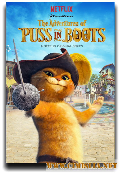 Приключения кота в сапогах / The Adventures of Puss in Boots [Сезон: 01-03 / Серии: 01-39 из 39] [2015-2016 / HDTVRip]