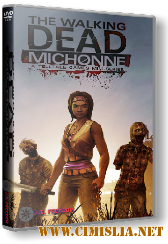 The Walking Dead: Michonne - Episode 1-3 [RePack] [2016 / MULTi7 / ENG / RUS]