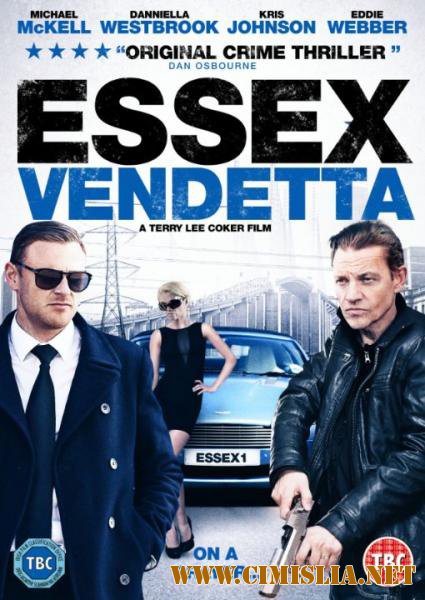 Эссекская вендетта / Essex Vendetta [2016 / WEB-DLRip]