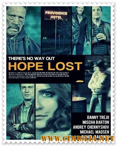 Потеря надежды / Hope Lost [2015 / HDRip]