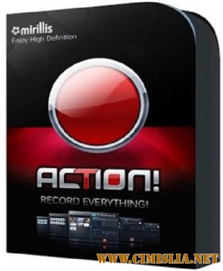 Mirillis Action! 1.30.0.0 [RePack] [Multi/Ru]