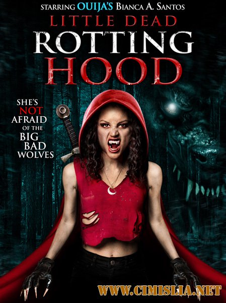 Маленькая дохлая и гнилая шапочка / Little Dead Rotting Hood [2016 / HDRip]