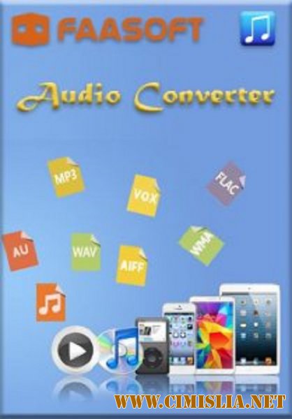 Faasoft Audio Converter 5.2.23.5604 [RePack & Portable] [Multi/Ru]
