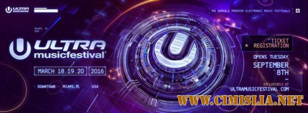 Ultra Music Festival, Miami [2016 / MP3 / 128 kb]