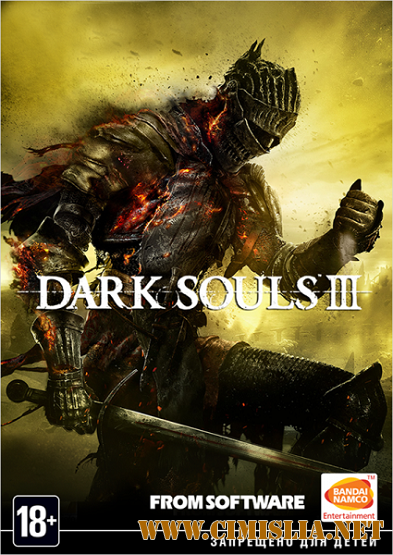 Dark Souls 3: Deluxe Edition [RePack] [2016 / ENG / RUS]