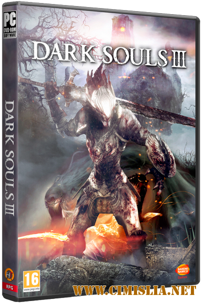 Dark Souls 3: Deluxe Edition [RePack] [2016 / ENG / RUS]
