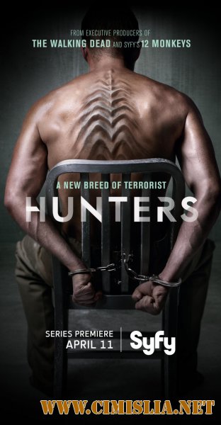 Охотники / Hunters [01x01-13 из 13] [2016 / WEB-DLRip]