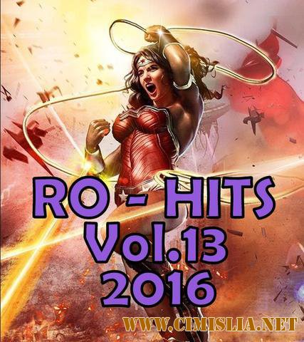 RO-Hits Vol.13 [2016 / MP3 / 320 kb]