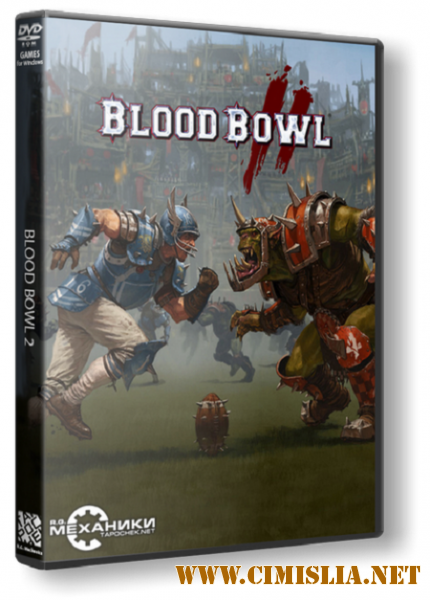 Blood Bowl 2 [v.2.1.22.26 + DLC] [RePack] [2015 / PC / RUS / ENG]