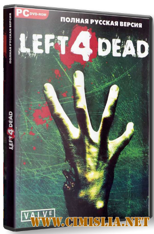 Left 4 Dead [RePack] [2008 / RUS]