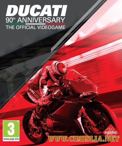 Ducati - 90th Anniversary [L] [2016 / ENG / FRA / MULTi7]