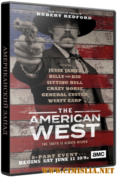 Американский запад / The American West [S01] [2016 / WEBRip]