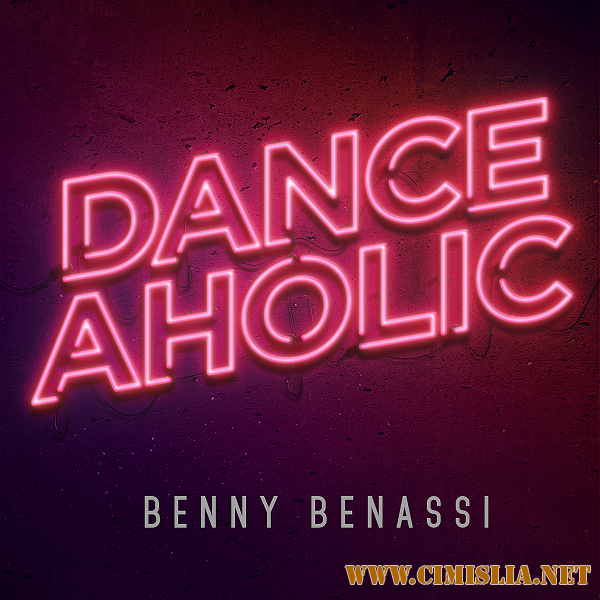Benny Benassi - Danceaholic [2016 / MP3 / 320 kb]
