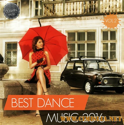 Best Dance Music 2016 Vol.2 [2016 / MP3 / 320 kb]