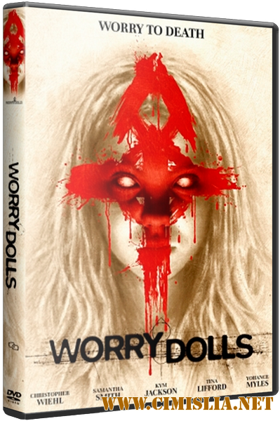 Беспокойные куклы / Worry Dolls [2016 / HDRip]