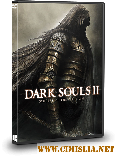 Dark Souls 2: Scholar of the First Sin [v 1.02 r 2.02] [RePack] [2015 / RUS / ENG / MULTi10]