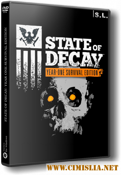 State of Decay: Year One Survival Edition [Update 4] [RePack] [2015 / RUS / ENG / Multi7]