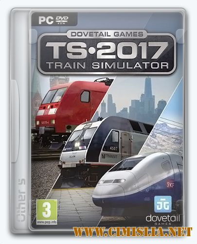 Train Simulator 2017 Pioneers Edition [58.3a] [Repack] [2016 / RUS / ENG / MULTi]