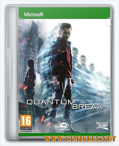 Quantum Break (Microsoft Game Studios) [RUS|ENG] [RePack] [2016]