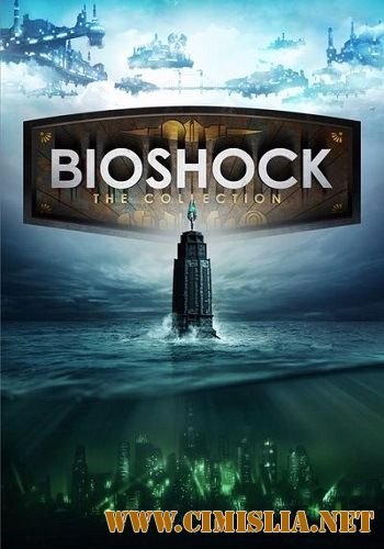 BioShock Remastered [RePack] [2016 / RUS]
