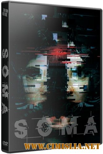 SOMA [Update 7] [RePack] [2015 / ENG / RUS / Multi7]