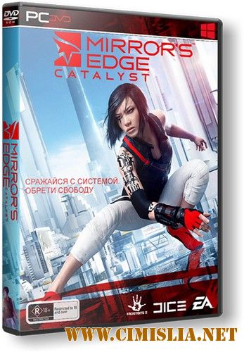 Mirror’s Edge - Catalyst [RePack] [2016 / MULTi / ENG / RUS]