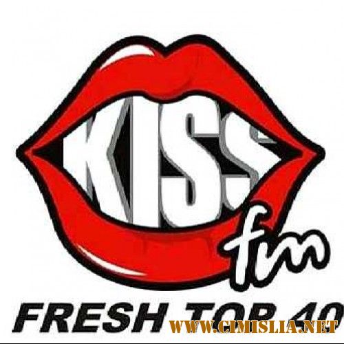Kiss FM Fresh Top 40 - 1 Octombrie 2016 [2016 / MP3 / 320 kb]