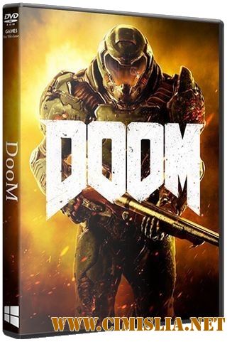DOOM [Repack] [2016 / ENG / RUS]