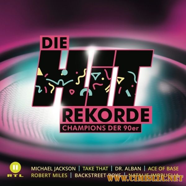Die Hit Rekorde Champions der 90er [2016 / MP3 / 320 kb]