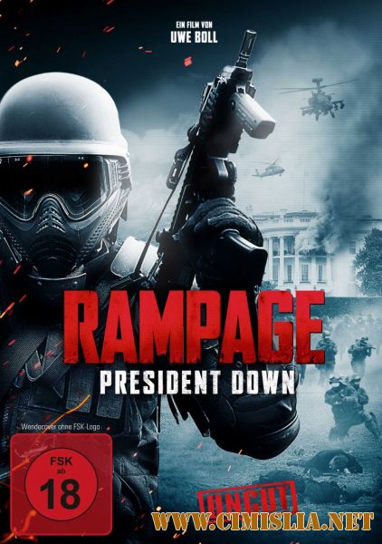 Ярость 3. Неистовство: Падение президента / Rampage: President Down [2016 / HDRip]