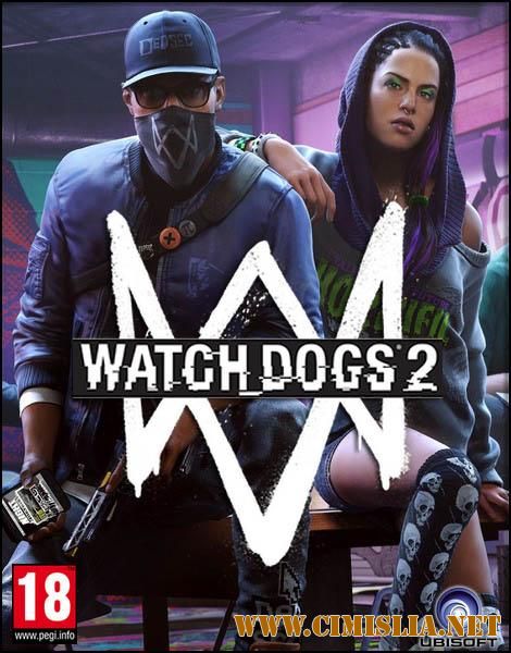 Watch Dogs 2: Digital Deluxe Edition [RePack] [2016 / MULTi / ENG / RUS]