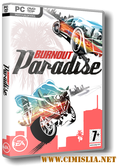 Burnout Paradise: The Ultimate Box [Repack] [2009 / RUS / ENG]
