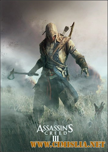 Assassin's Creed III: Digital Deluxe Edition  [L] [DLC] [2012 / RUS / ENG / Multi17]